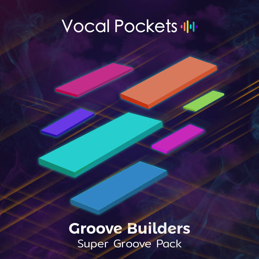 Super Groove Pack - Vocal Pockets